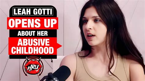 lea gotti video|Leah Gotti Opens Up About Her Abusive Childhood .